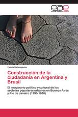 Construcción de la ciudadanía en Argentina y Brasil