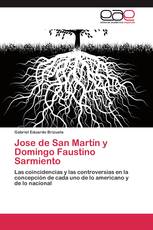 Jose de San Martín y Domingo Faustino Sarmiento