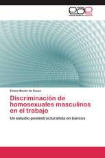 Discriminación de homosexuales masculinos en el trabajo