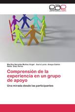 Comprensión de la experiencia en un grupo de apoyo