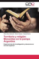 Territorio y religión: Menonitas en la pampa Argentina