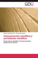 Comunicación científica y periodismo científico