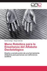 Mano Robótica para la Enseñanza del Alfabeto Dactolológico