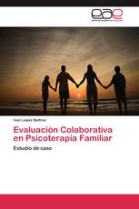 Evaluación Colaborativa en Psicoterapia Familiar