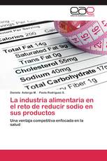 La industria alimentaria en el reto de reducir  sodio en sus productos