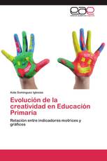 Evolución de la creatividad en Educación Primaria