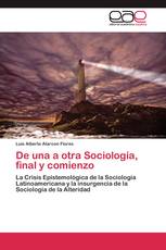 De una a otra Sociología, final y comienzo