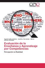 Evaluación de la Enseñanza y Aprendizaje por Competencias