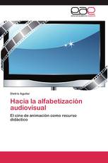 Hacia la alfabetización audiovisual