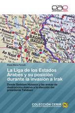 La Liga de los Estados Árabes y su posición durante la invasión a Irak