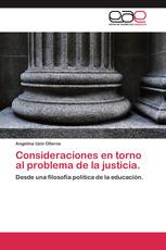 Consideraciones en torno al problema de la justicia.