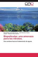 Biopelículas: una amenaza para los nitratos.