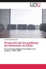 Evolución de las políticas de bienestar en Chile