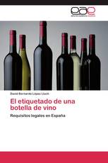 El etiquetado de una botella de vino