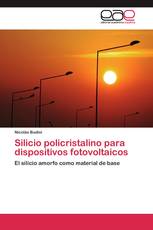 Silicio policristalino para dispositivos fotovoltaicos