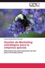 Gestión de Marketing estratégico para la empresa apícola