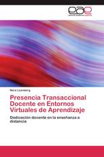 Presencia Transaccional Docente en Entornos Virtuales de Aprendizaje