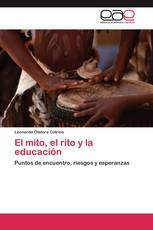 El mito, el rito y la educación