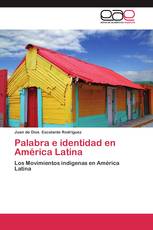 Palabra e identidad en América Latina