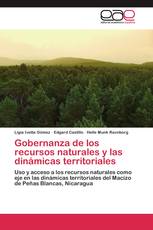 Gobernanza de los recursos naturales y las dinámicas territoriales