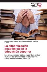 La alfabetización académica en la educación superior