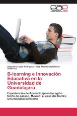 B-learning e Innovación Educativa en la Universidad de Guadalajara