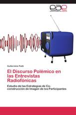 El Discurso Polémico en las Entrevistas Radiofónicas