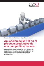 Aplicación de MRPII en el proceso productivo de una compañía arrocera