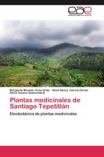 Plantas medicinales de Santiago Tepetitlán