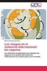 Los riesgos en el comercio internacional: los seguros