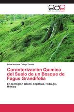 Caracterización Química del Suelo de un Bosque de Fagus Grandifolia