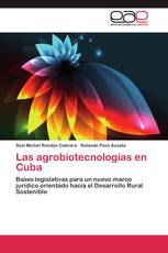 Las agrobiotecnologías en Cuba