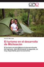 El turismo en el desarrollo de Michoacán