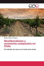 Neoliberalismo y economía campesina en Chile