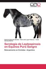 Serología de Leptospirosis en Equinos Pura Sangre