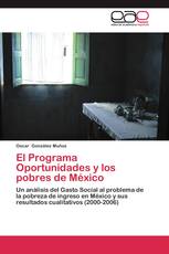 El Programa Oportunidades y los pobres de México