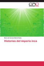 Historias del imperio inca