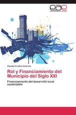 Rol y Financiamiento del Municipio del Siglo XXI