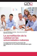 La acreditación de la calidad en las universidades cubanas