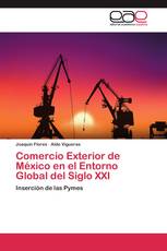 Comercio Exterior de México en el Entorno Global del Siglo XXI