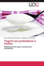 Yogurt con probióticos e inulina