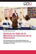 Historia de Vida de la Maestría en Ciencias de la  Educación