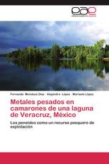 Metales pesados en camarones de una laguna de Veracruz, México