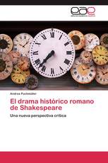 El drama histórico romano de Shakespeare