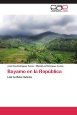 Bayamo en la República