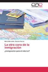 La otra cara de la inmigración