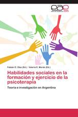 Habilidades sociales en la formación y ejercicio de la psicoterapia