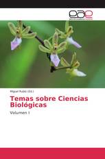 Temas sobre Ciencias Biológicas