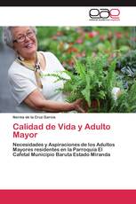 Calidad de Vida y Adulto Mayor