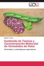 Contenido de Taninos y Caracterización Molecular de Variedades de Haba